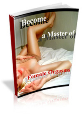 Product picture Becomea Master of Female Orgasms